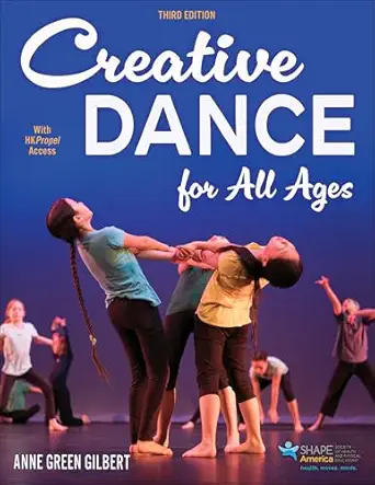 Creative dance for all ages, third edition