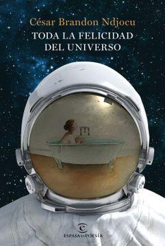 Toda la felicidad del universo