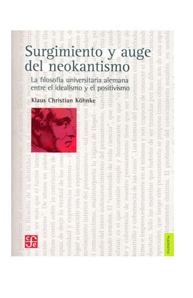 Surgimiento y auge del neokantismo. la filosofía universitaria alemana entre el idealismo