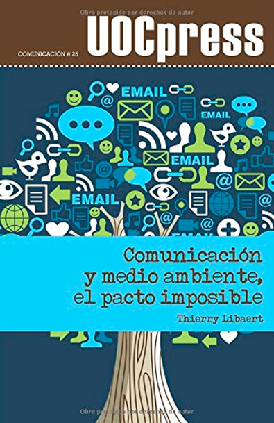 Comunicación y medio ambiente, el pacto imposible