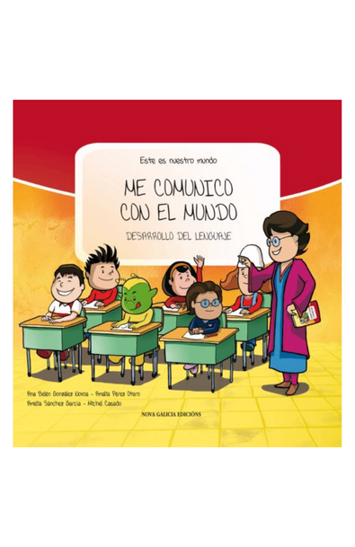 Me comunico con el mundo: desarrollo del lenguaje