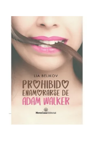 Prohibido enamorarse de adam walker