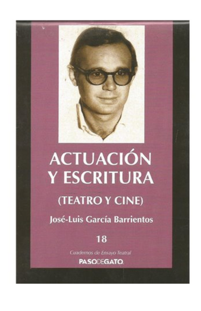 Cuadernillo ensayo teatral 18. actuación y escritura (teatro y cine)