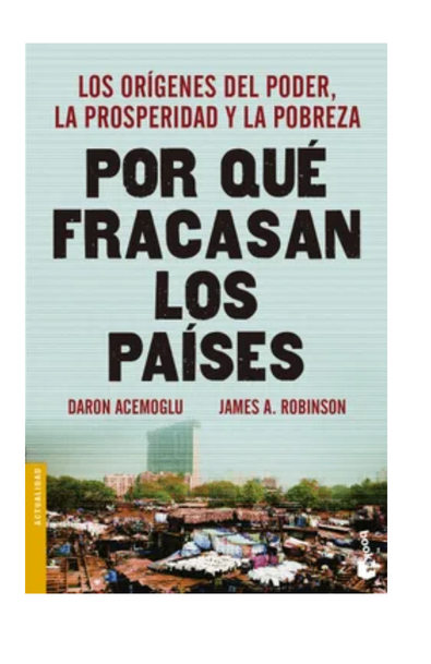 Por qué fracasan los países