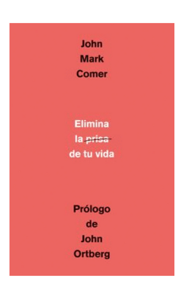 Elimina las prisas de tu vida