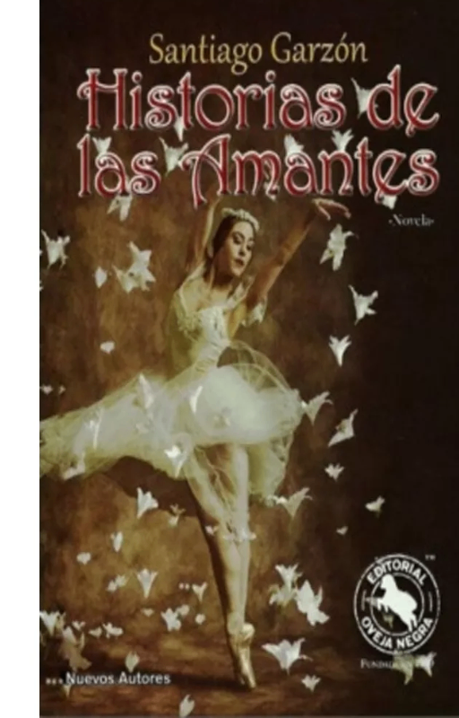Historias de las amantes, garzón, santiago