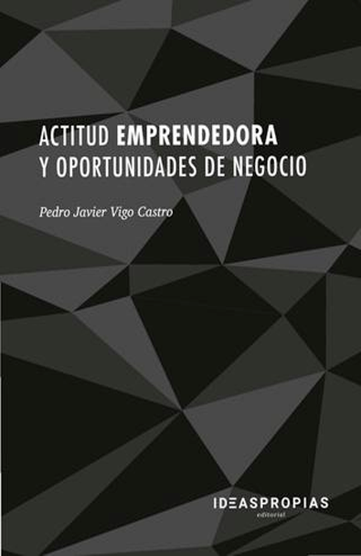 Actitud emprendedora y oportunidades de negocio. certificados de profesionalidad. creación y gestión de microempresas