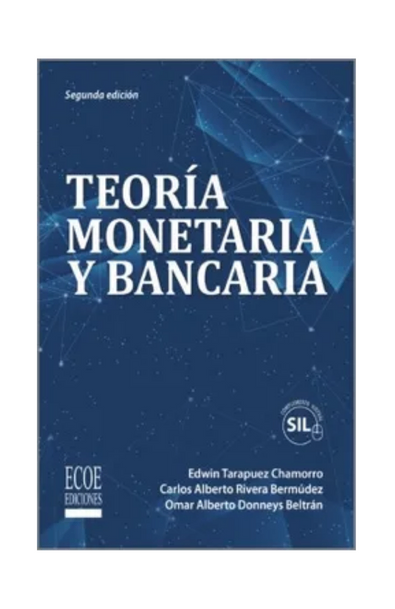 Teoría monetaria y bancaria