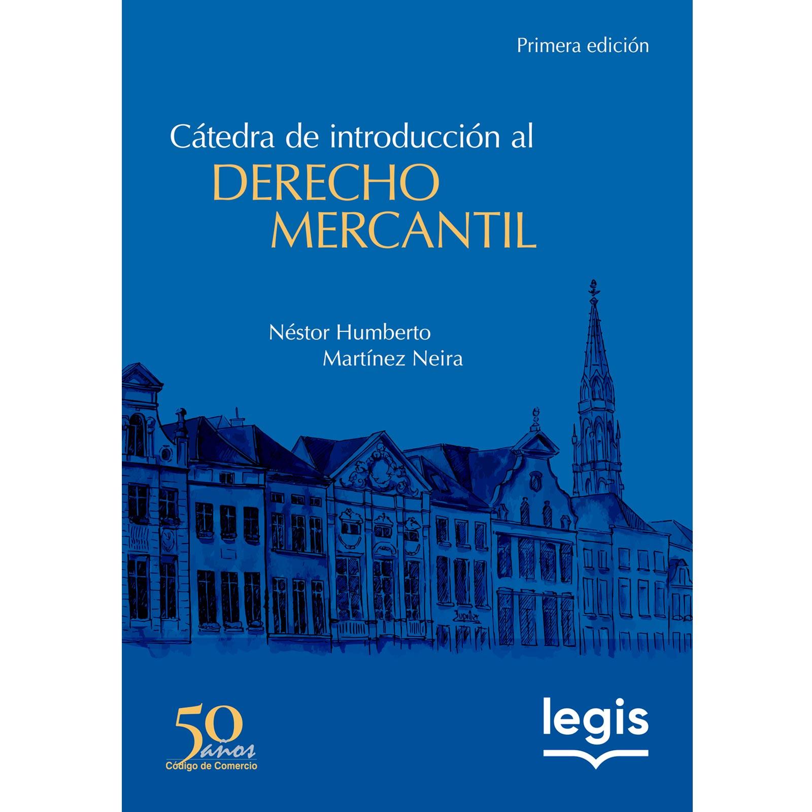 Cátedra de introducción al derecho mercantil (1ª ed.)