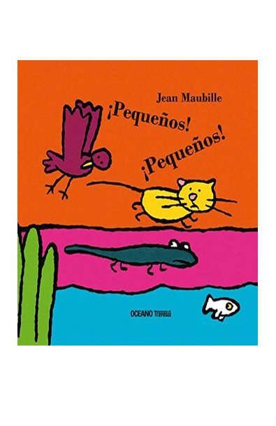 Pequeños! , pequeños!