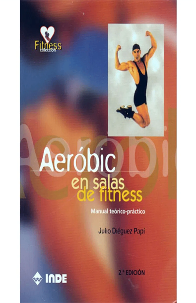 Aerobic en salas de fitness. manual teorico practico