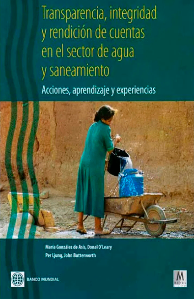 Transparencia, integridad y rendicion de cuentas en el sector de agua y saneamiento