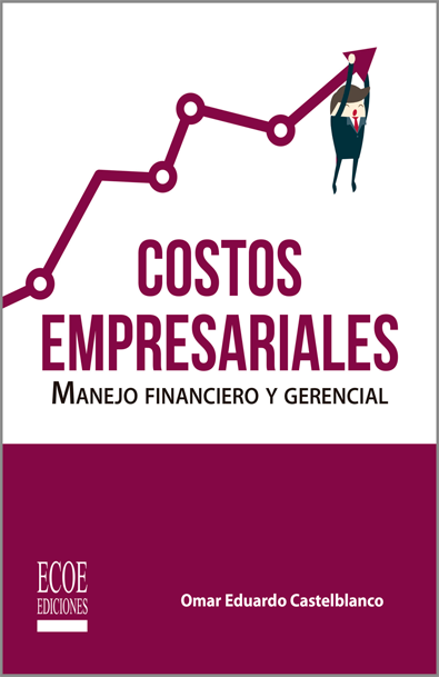 Costos empresariales manejo financiero y gerencial