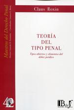 Teoria del tipo penal. tipos abiertos y elementos del deber juridico