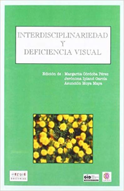 Interdisciplinariedad y deficiencia visual
