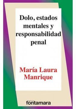 Dolo, estados mentales y responsabilidad penal