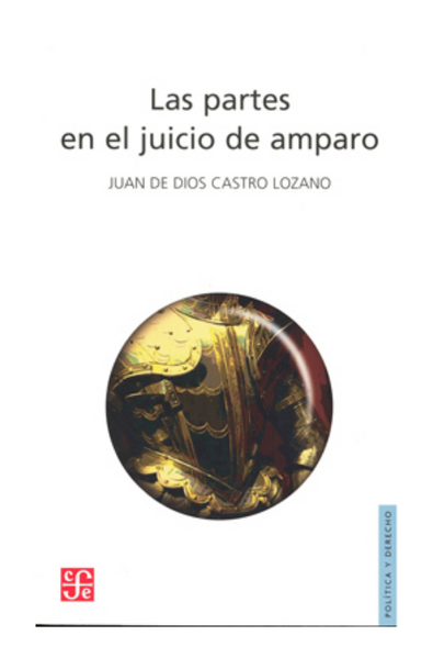 Las partes en el juicio de amparo