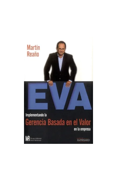 Eva: implementando la gerencia basada en el valor