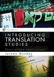 Introducing translation studies: theories and applications