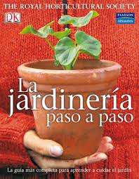 La jardinería paso a paso