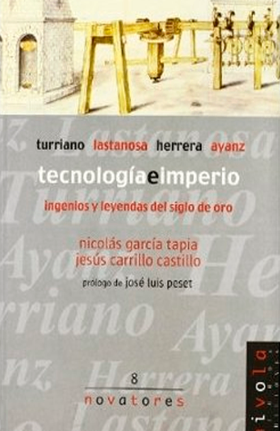 Novatores 8 : tecnologia e imperio nicolas garcia