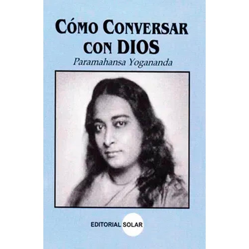 Cómo conversar con dios