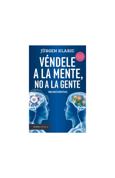 Véndele a la mente, no a la gente