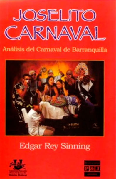 Joselito carnaval. análisis del carnaval de barranquilla