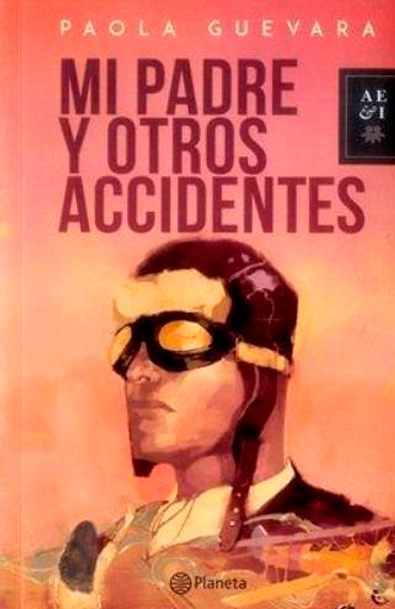Mi padre y otros accidentes