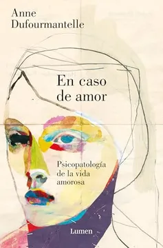 En caso de amor. psicología de la vida amorosa