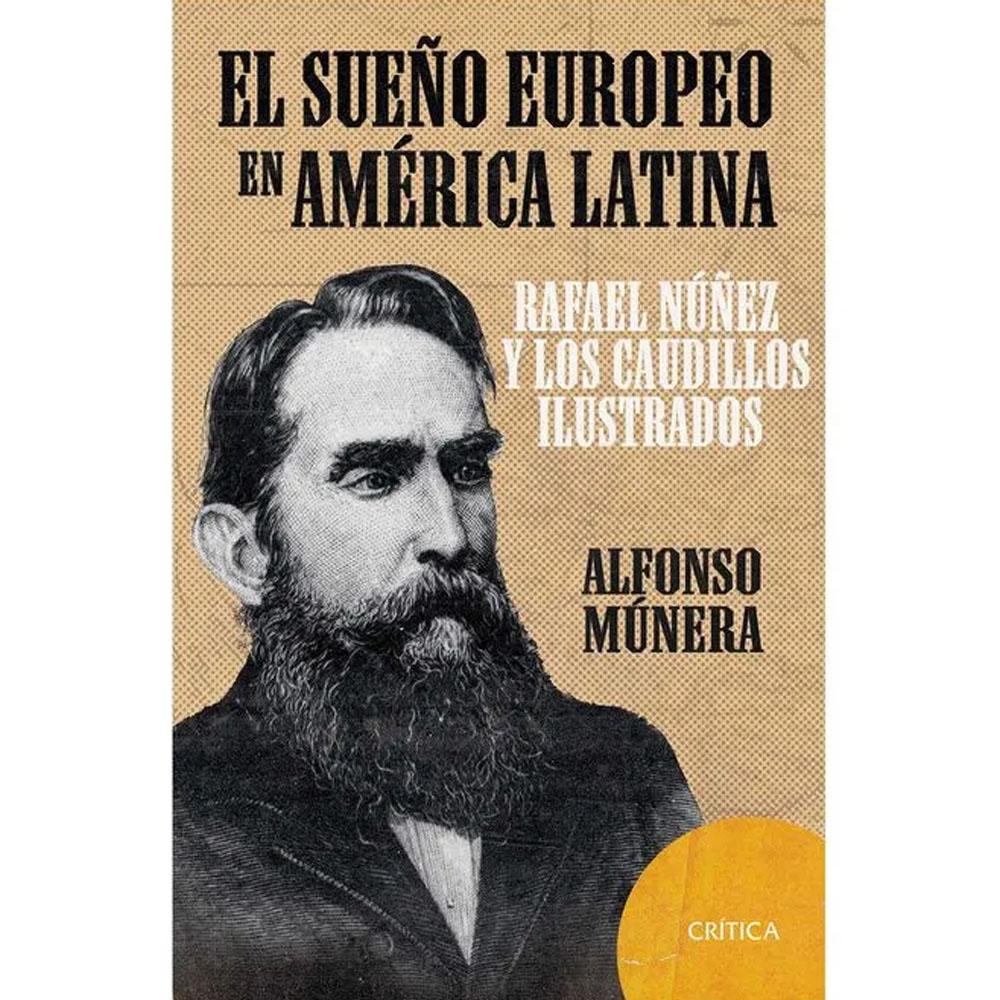 El sueño europeo en américa latina. alfonso múne 2026