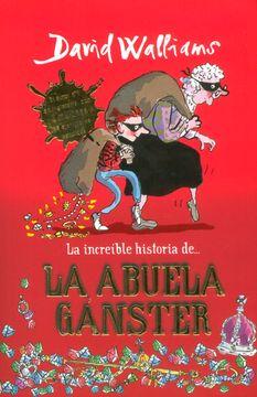 La increíble historia de... la abuela gánster