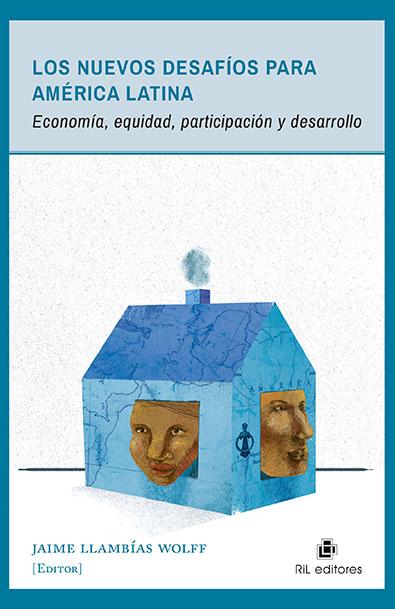 Los nuevos desafíos para américa latina: economía, equidad, participación y desarrollo