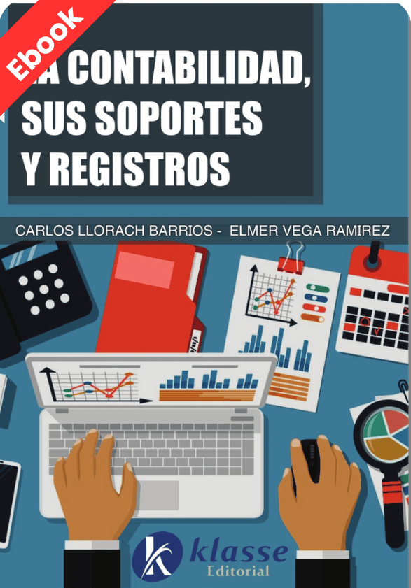 La contabilidad, sus soportes y registros