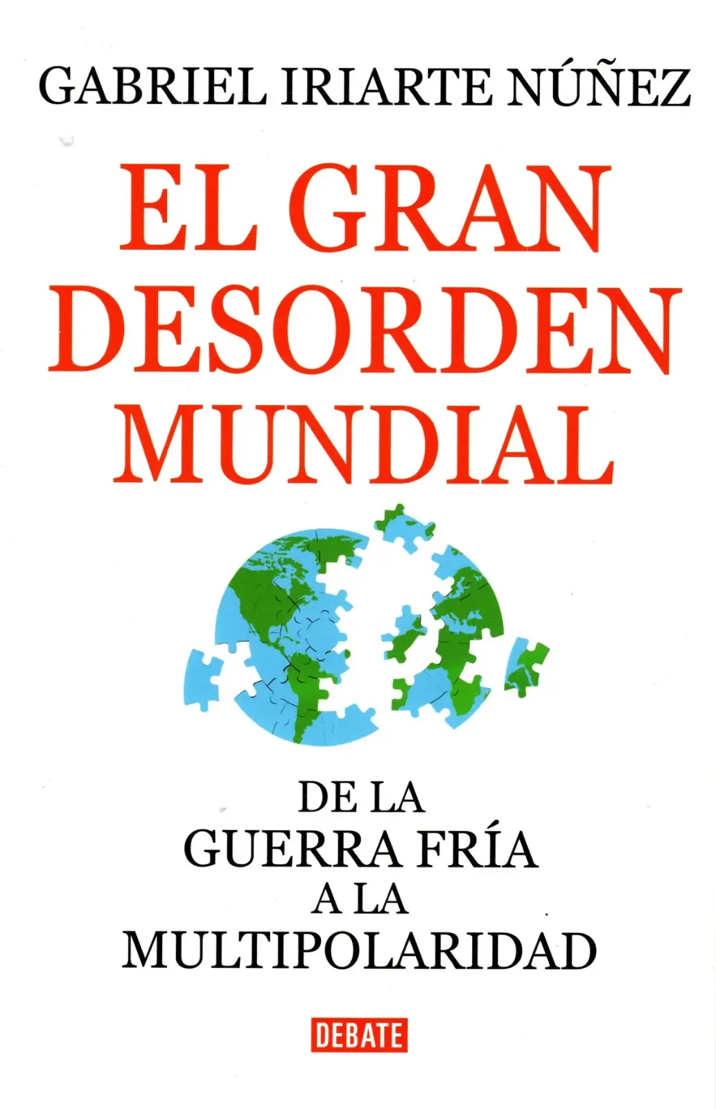 El gran desorden mundial