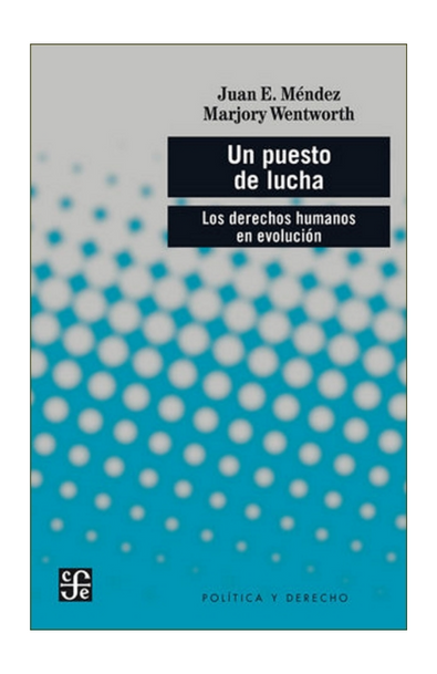 Un puesto de lucha. los derechos humanos en evolución
