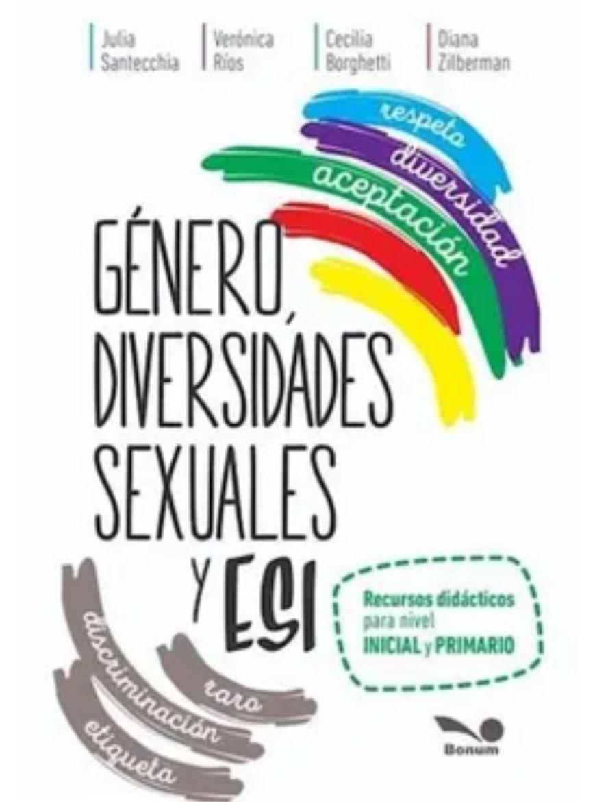 Genero, diversidades sexuales y esi