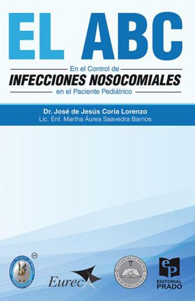 Abc en el control de infecciones nosocomiales