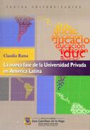 La nueva fase de la universidad privada en américa latina