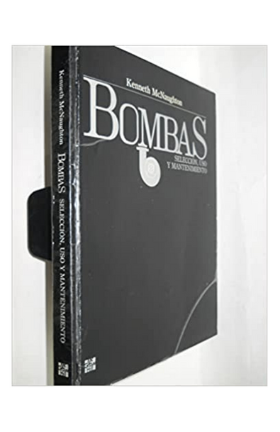 Bombas seleccion uso y mantenimiento