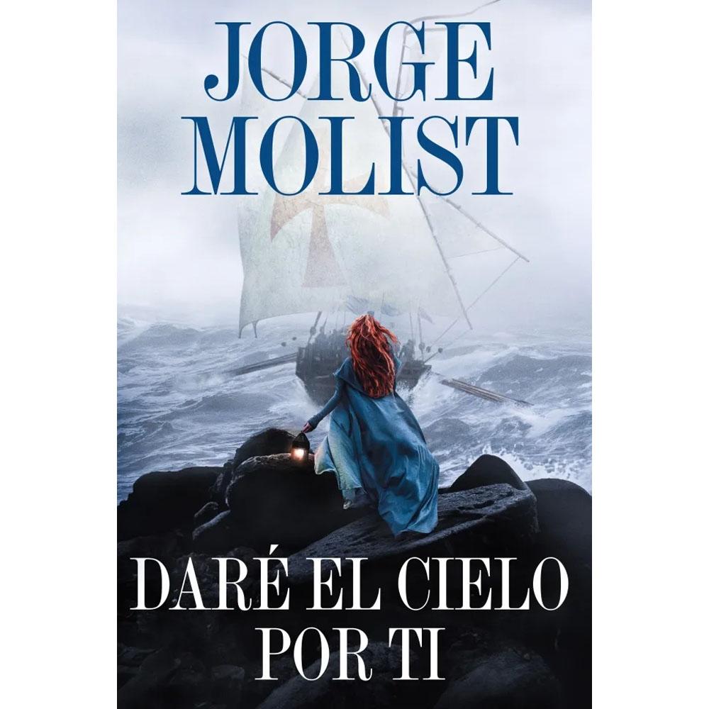 Daré el cielo por ti jorge molist 2026