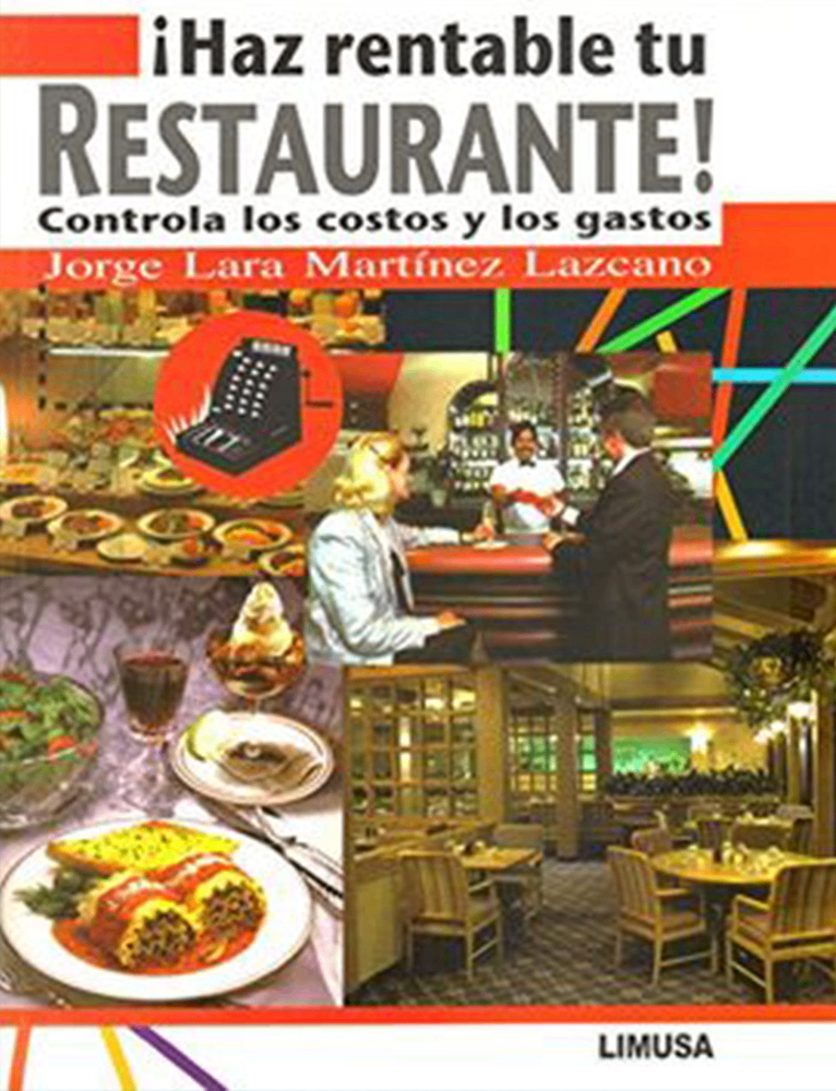 Haz rentable tu restaurante! controla los costos y los gastos