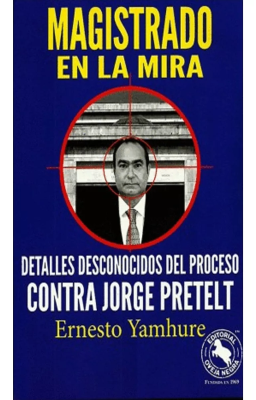 Magistrado en la mira yamhure ernestoovejan