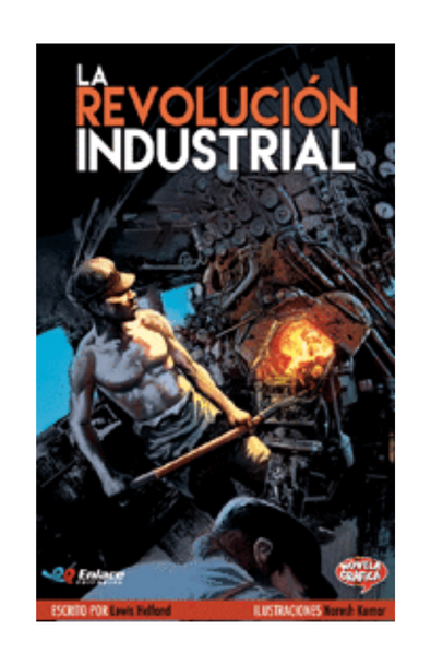 La revolución industrial (novela grafica)