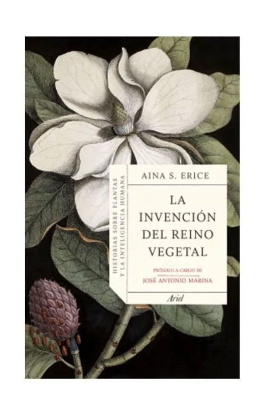 La invencion del reino vegetal. aina s erice