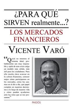 Para qué sirven realmente los mercados financieros?