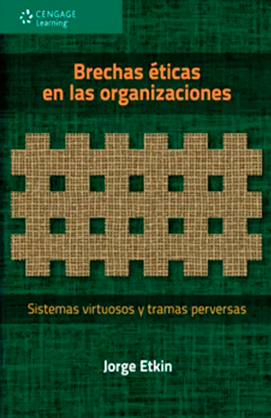 Brechas éticas en las organizaciones