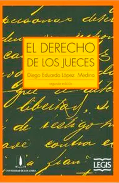 El derecho de los jueces: obligatoriedad del precedente constitucional