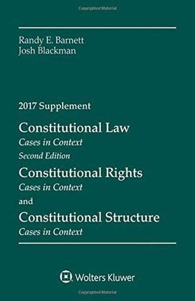 Constitutional law cases in context, second edition, 2017 supplement