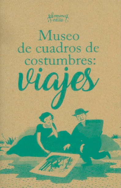 "museo de cuadros de costumbres: viajes "